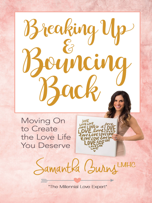 Title details for Breaking Up and Bouncing Back by Samantha Burns - Available